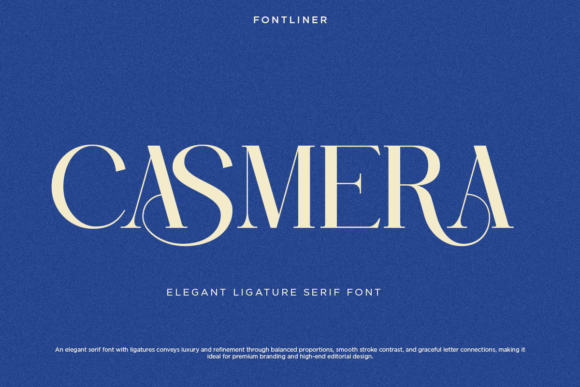 Casmera: A Ligature Serif Font for Thoughtful Editorial Design