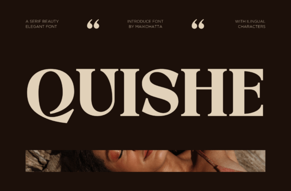 Quishe Serif Font: A Designer’s Take on Elegant Branding