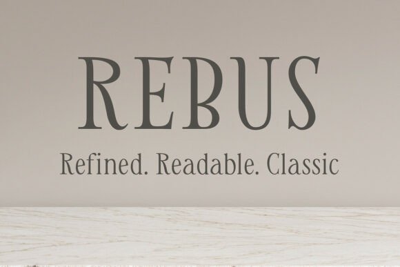 Rebus: A Web Designer's Review of a Modern Classic Serif Typeface